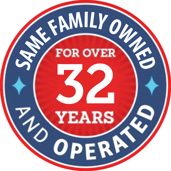 Same Family Owned and operated for over  32 years